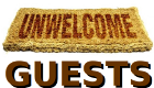 Unwelcome Guests